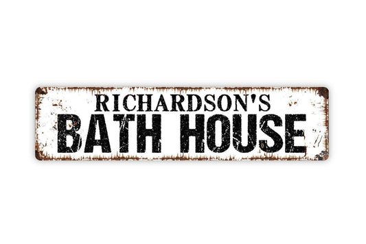 Personalized Bath House Sign, Custom Metal Sign, Vinyl Sticker Or  Street Sign or Door Name Plate Plaque