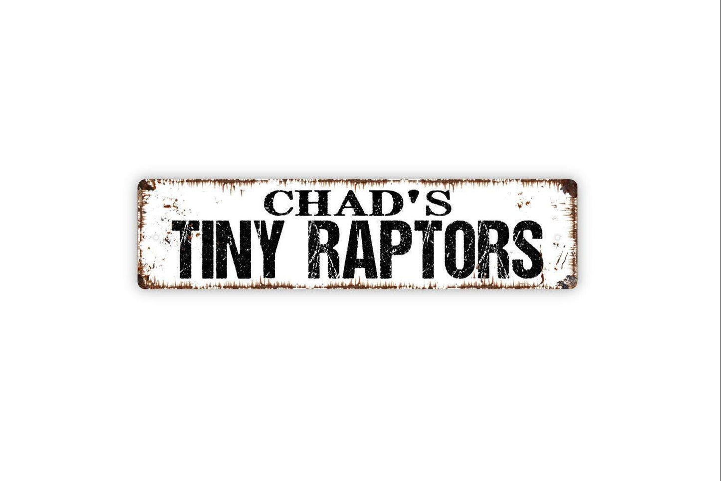 Personalized Tiny Raptors Sign, Custom Chicken Coop Metal Sign, Vinyl Sticker Or  Street Sign or Door Name Plate Plaque