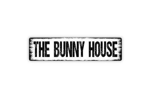 The Bunny House Sign – Rustic Farmhouse Wall Decor – Rabbit Hutch or Pet Lover Sign – Country Home Wall Art – Metal Sign or Vinyl Sticker
