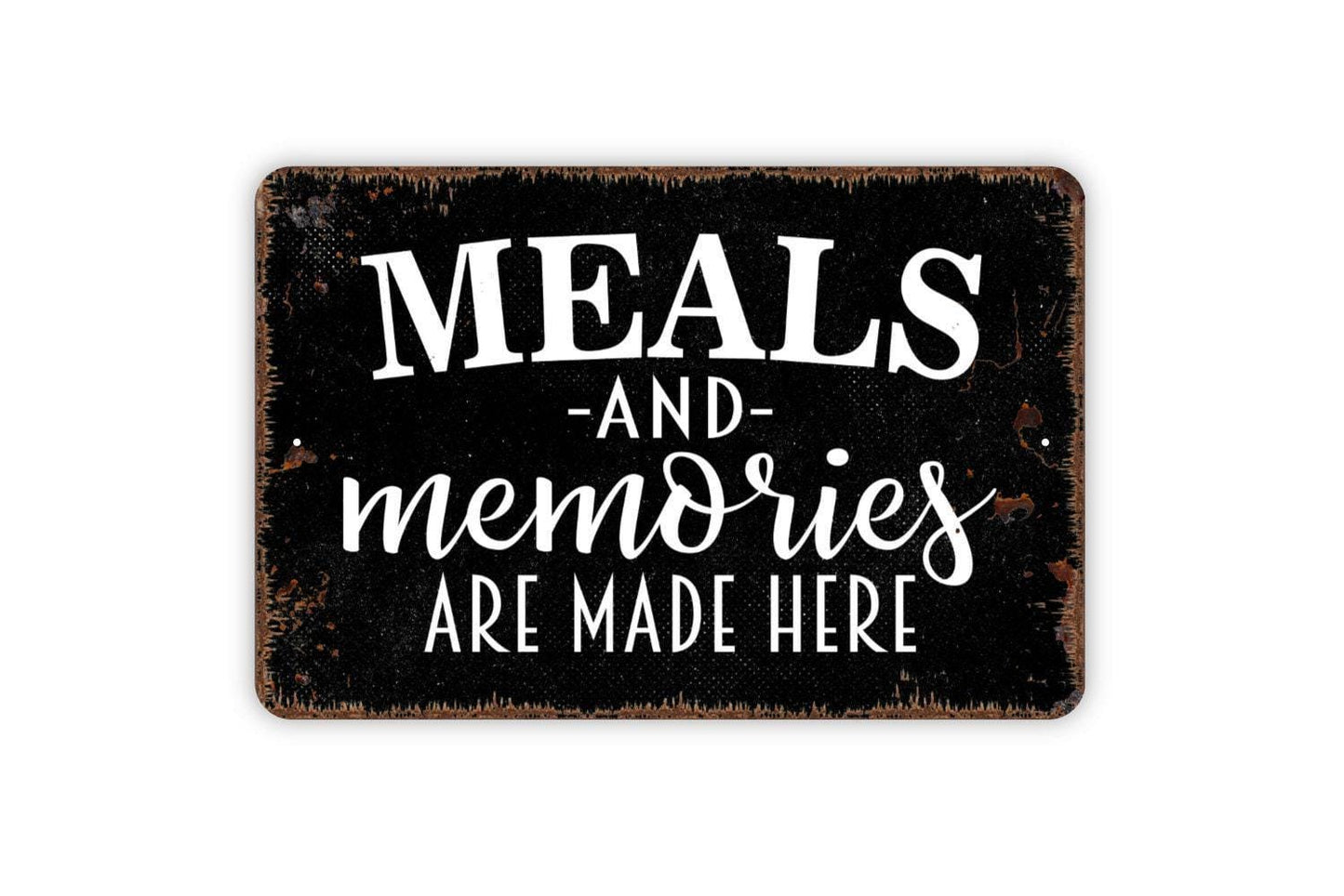 Meals and Memories Made Here Sign - Kitchen Metal Wall Art - Indoor or Outdoor