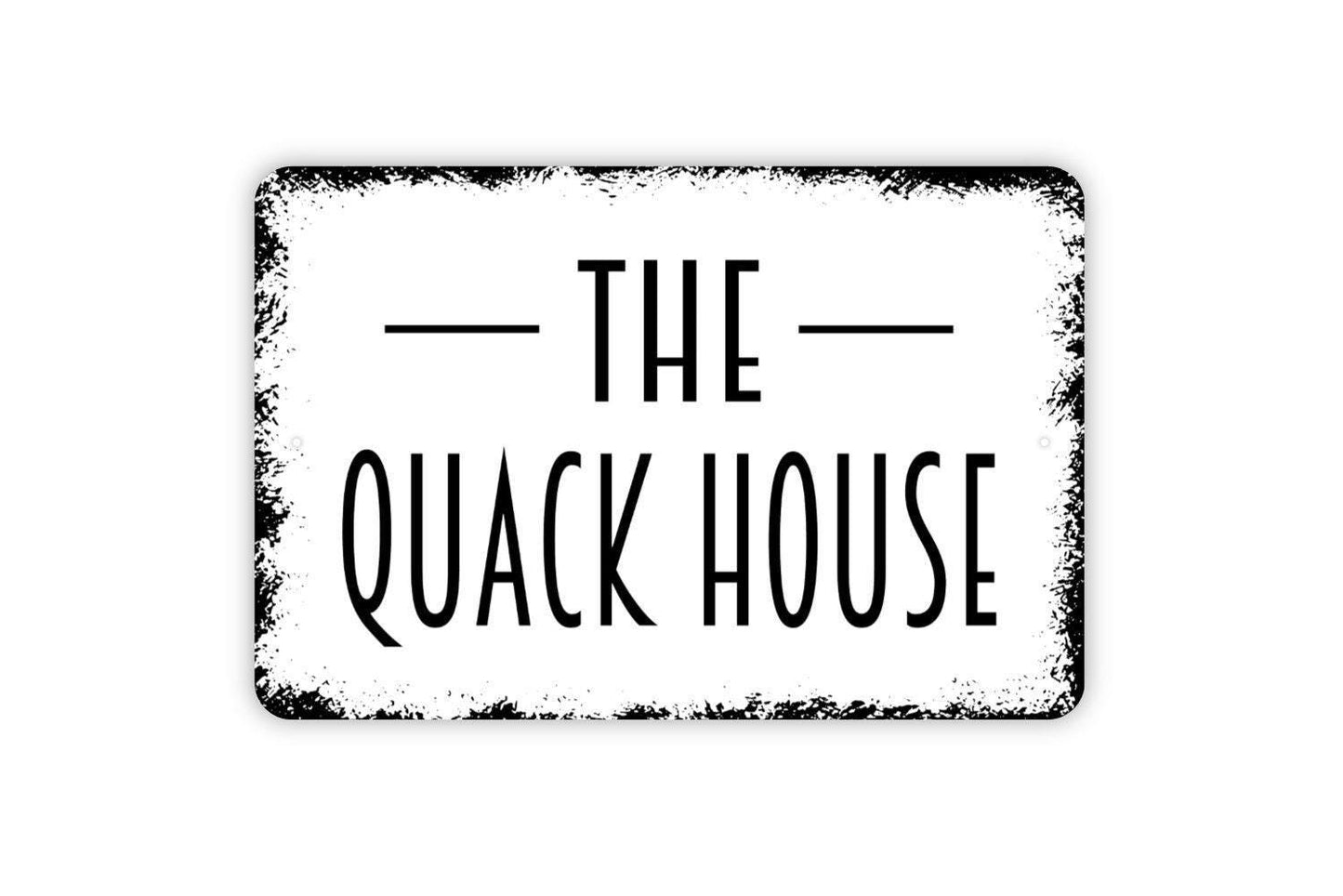 The Quack House Sign - Duck Shack Metal Wall Art - Indoor or Outdoor