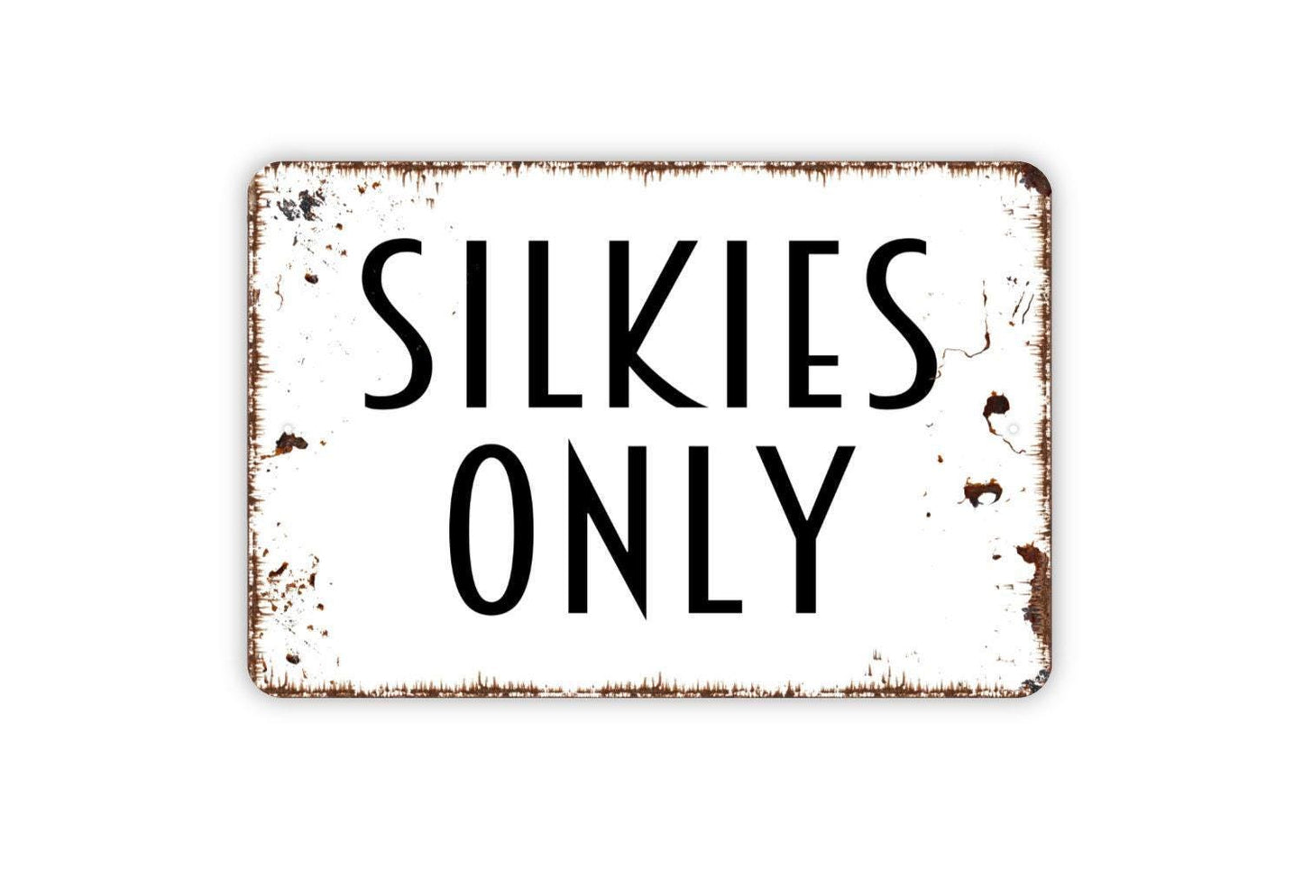 Silkies Only Sign | Funny Chicken Coop Metal Sign or Vinyl Sticker | Farm, Barn, or Backyard Poultry Decor | Gift for Chicken Lovers