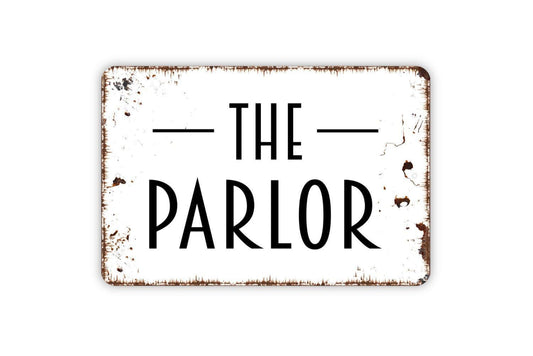 The Parlor Sign - Metal Wall Art - Indoor or Outdoor
