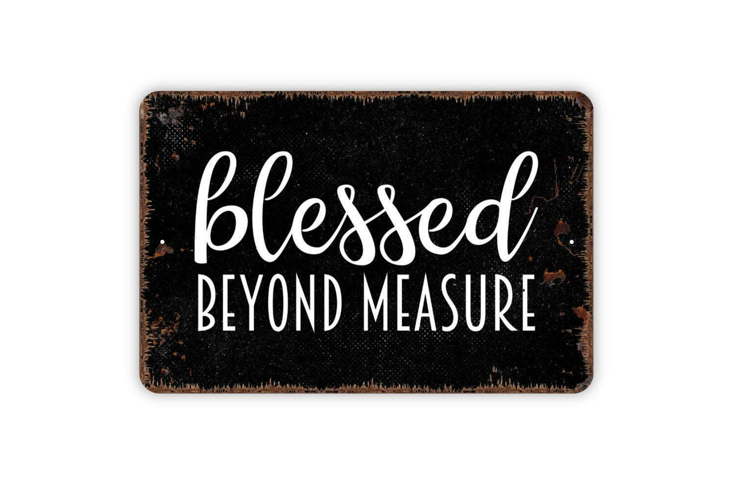 Blessed Beyond Measure Sign | Inspirational Faith Wall Sign for Home, Kitchen, or Living Room | Metal Wall Sign or Vinyl Sticker Décor Gift