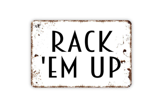 Rack ’Em Up Sign | Rustic Billiards Wall Decor | Pool Hall or Game Room Sign | Custom Metal Sign or Vinyl Sticker | Man Cave Bar Wall Art