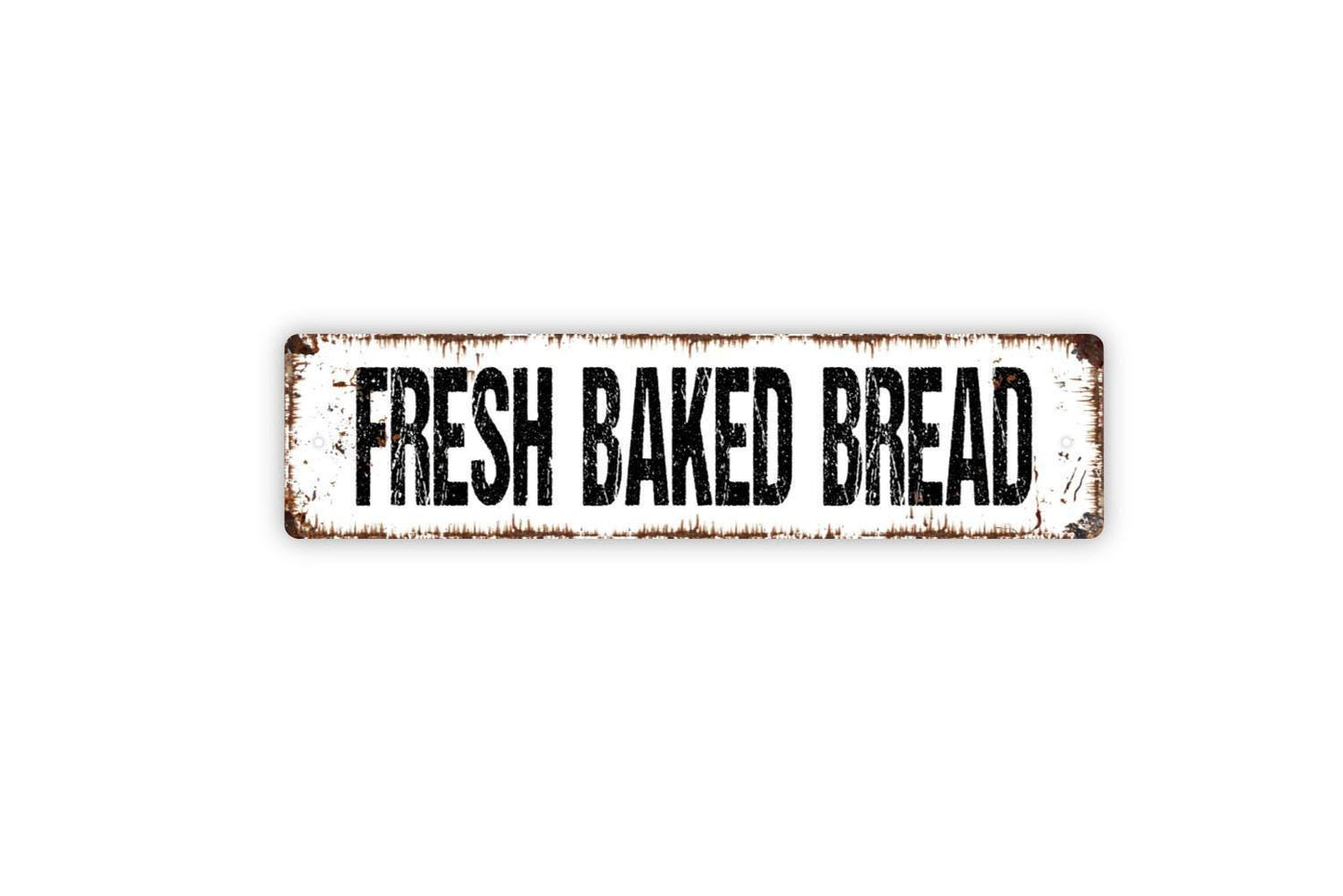 Fresh Baked Bread Sign - Kitchen Vinyl Sticker Or  Custom Metal Street Sign or Door Name Plate Plaque