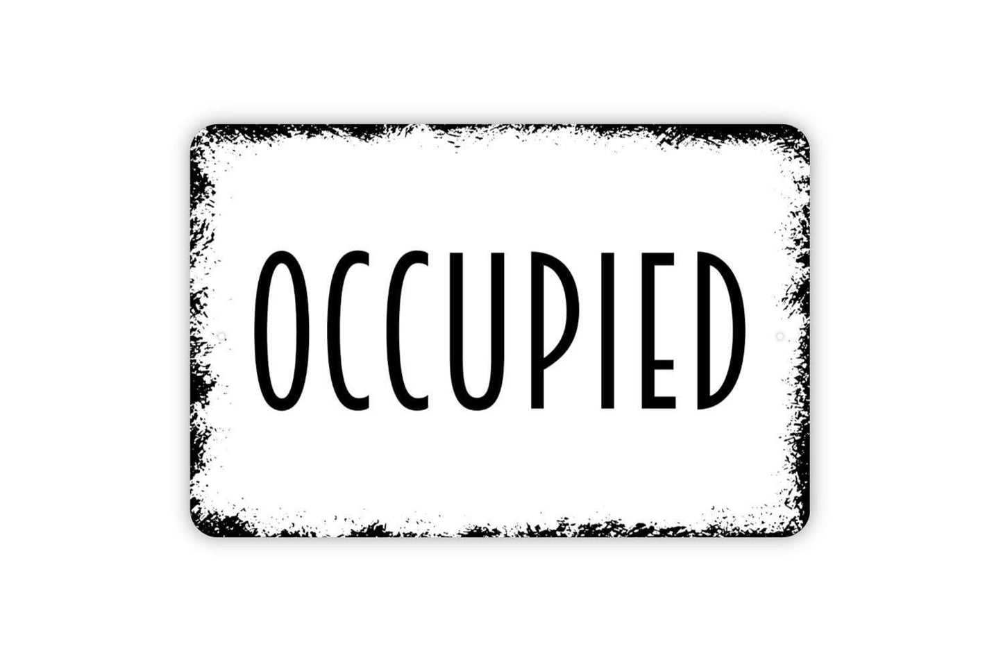 Occupied Sign, Metal Sign, Farmhouse Contemporary Modern Wall Metal Sign