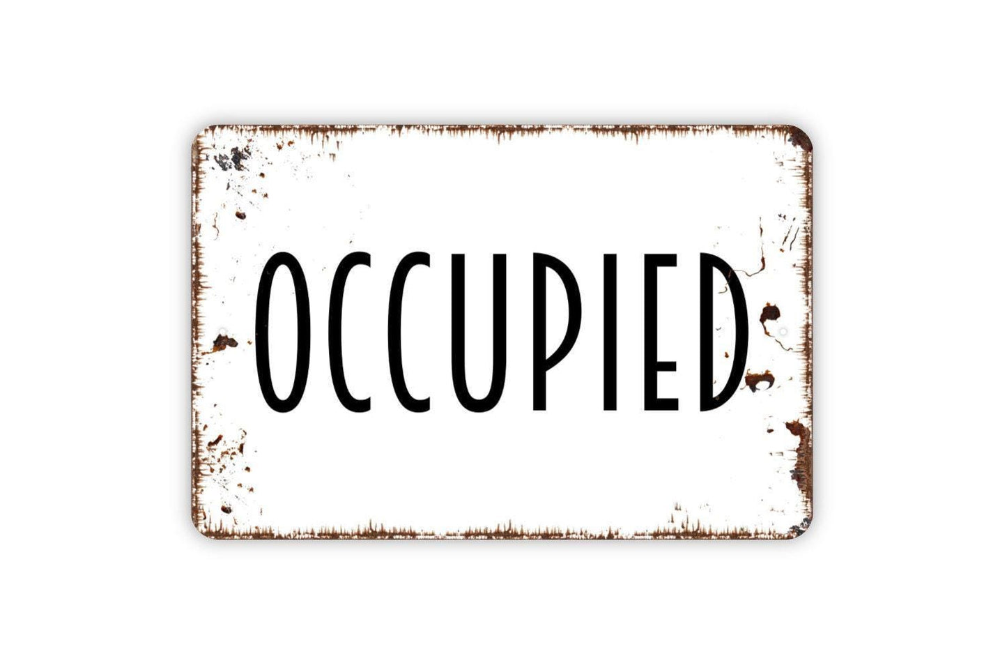 Occupied Sign, Metal Sign, Farmhouse Contemporary Modern Wall Metal Sign