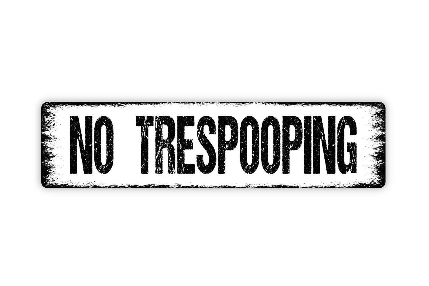 No Trespooping Sign | Funny Dog Poop Yard Sign | Rustic Outdoor Property Sign | Custom Metal Sign or Vinyl Sticker | Pet Waste Reminder