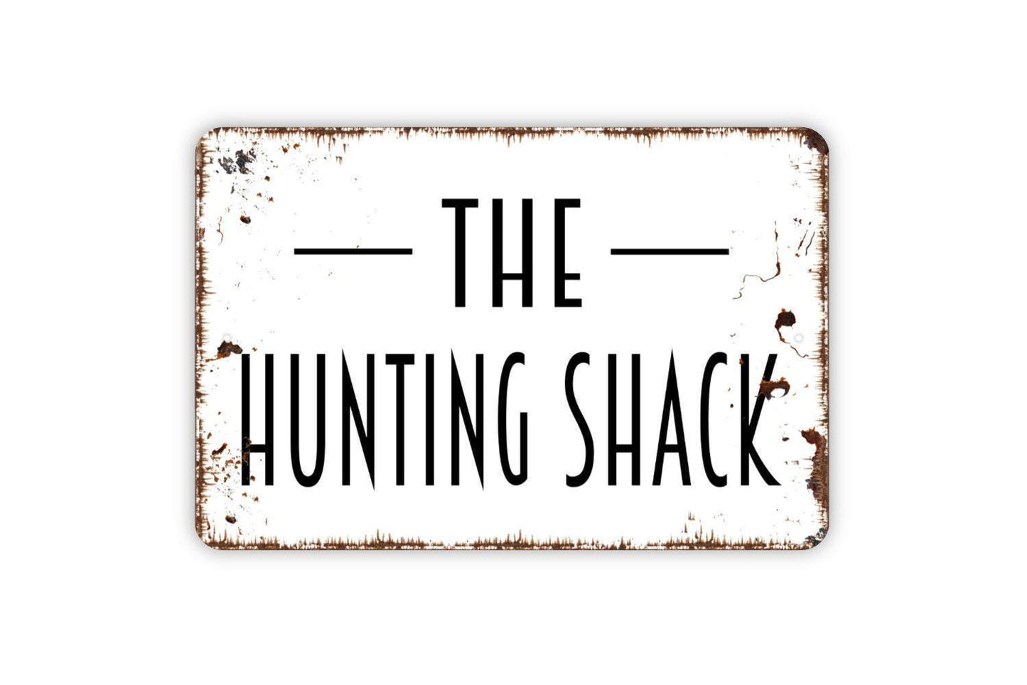 The Hunting Shack Sign – Rustic Cabin Wall Decor – Deer Camp or Man Cave Sign – Metal Sign or Vinyl Sticker