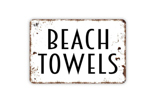 Beach Towels Sign – Coastal Bathroom Poolside Patio Wall Decor – Rustic Farmhouse Beach House Sign – Metal Sign or Sticker