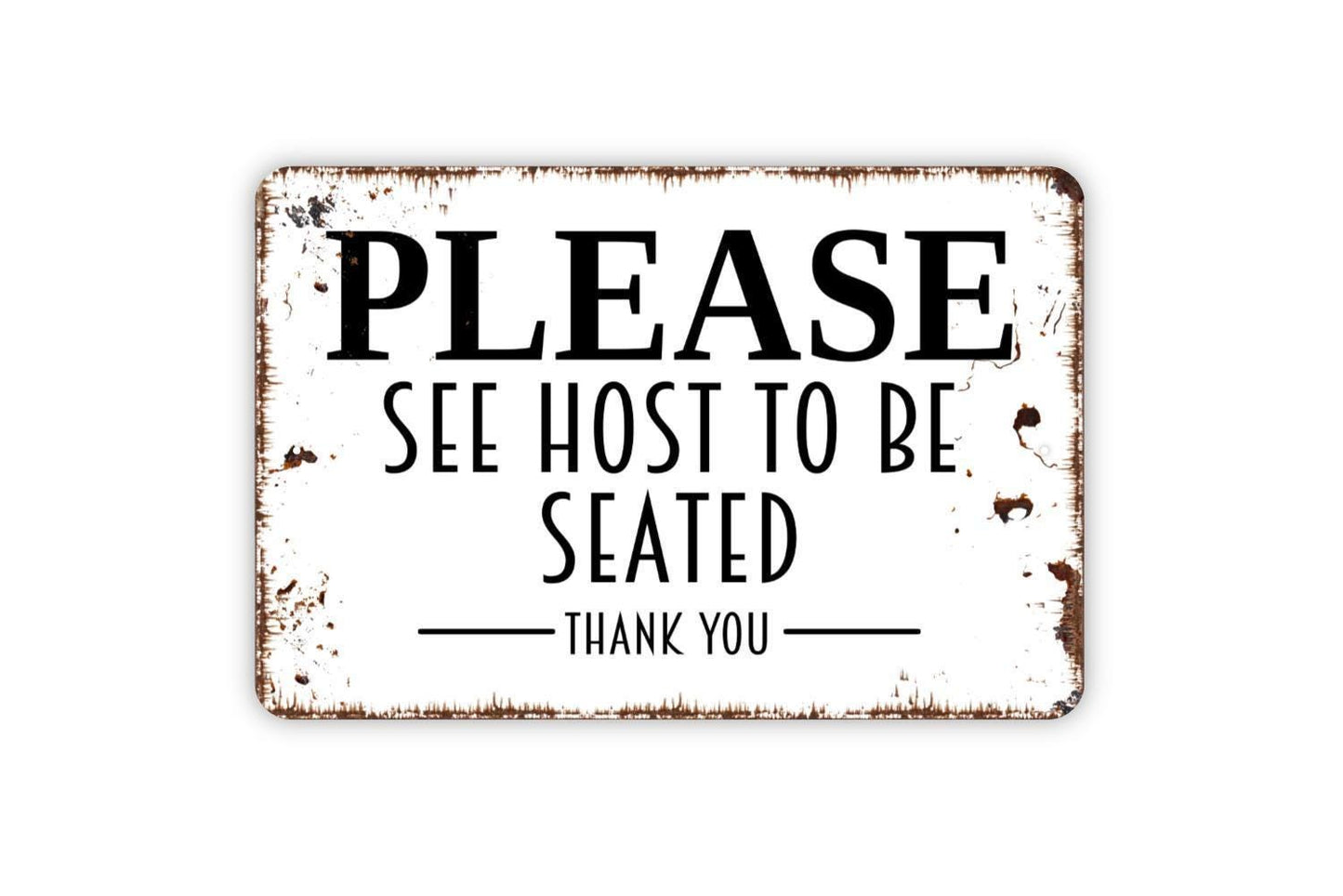 Please See Host To Be Seated Sign – Restaurant Cafe Bar Pub Entryway Dining Room Wall Decor – Metal Sign or Sticker