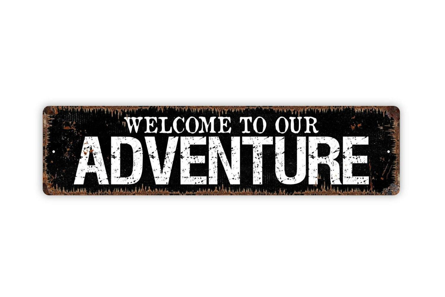 Welcome To Our Adventure Sign | Rustic Travel Wall Decor | Farmhouse Cabin or Camper Sign | Custom Metal Sign or Vinyl Sticker