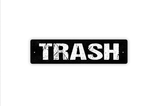Trash Sign - Recycle Bin Refuse Garbage Vinyl Sticker Or  Street Metal Sign or Door Name Plate Plaque