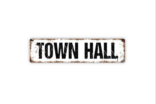 Town Hall Sign | Municipal Office Sign | Historic Building Decor | Community Center Wall Sign | Metal Sign or Vinyl Sticker