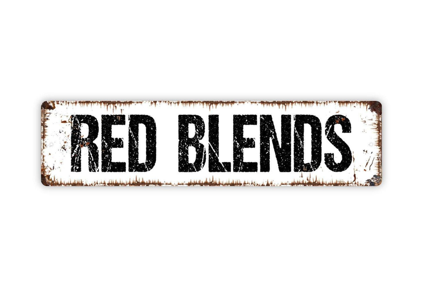 Red Blends Sign - Wine Winery Vineyard Vinyl Sticker Or  Street Metal Sign or Door Name Plate Plaque