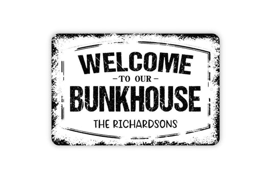 Personalized Welcome to Our Bunkhouse Sign | Custom Rustic Cabin Decor | Metal Sign or Vinyl Sticker for Lodge, Ranch, or Guest House