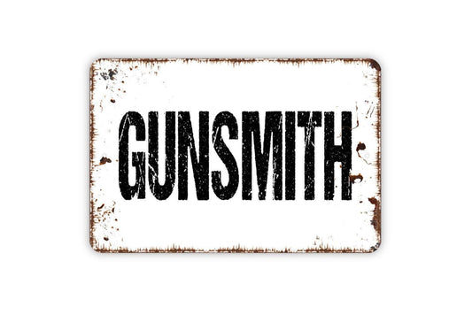 Gunsmith Sign | Rustic Hunting Firearm Repair Shop Decor | Metal Sign or Vinyl Sticker for Cabin Lodge Barn Garage