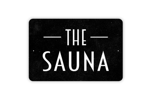 The Sauna Sign | Relaxing Spa Wall Decor | Metal Sign or Vinyl Sticker for Home Sauna, Cabin, Lodge, or Wellness Retreat
