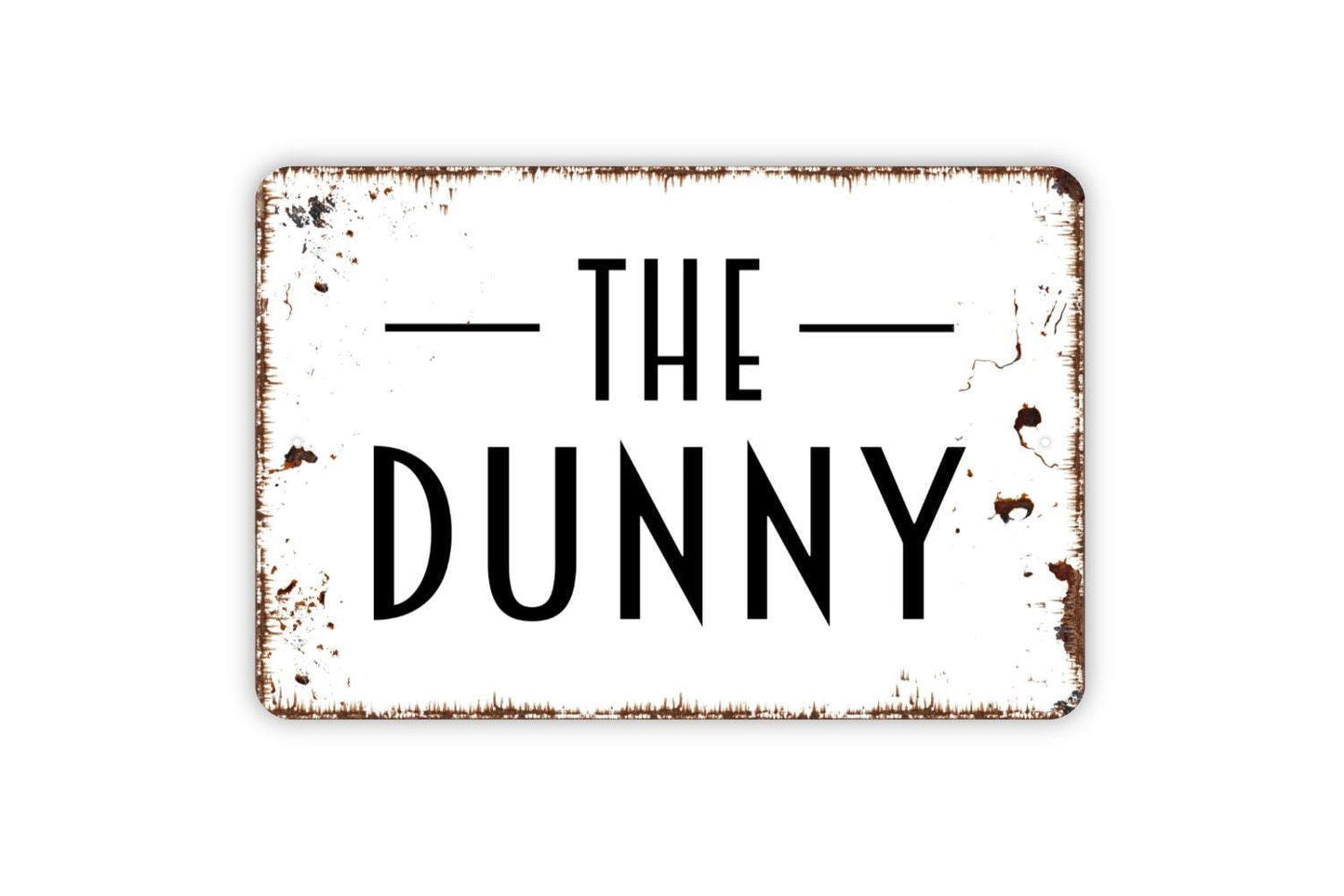 The Dunny Sign - Bathroom Outhouse Metal Wall Art