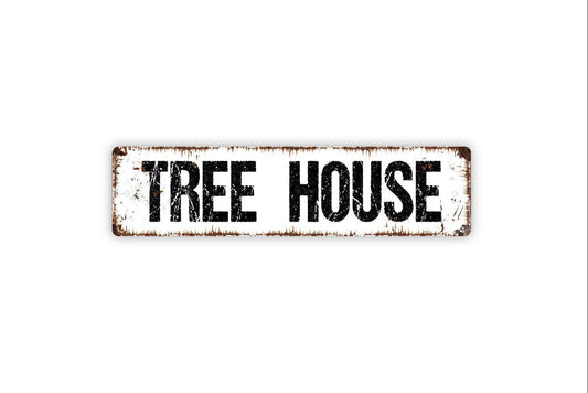 Tree House Metal Sign, Clubhouse Vinyl Sticker Or  Custom Metal Sign, Vinyl Sticker Or  Street Sign or Door Name Plate Plaque