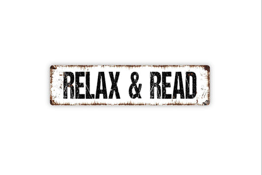 Relax And Read Sign | Reading Nook Library Wall Decor | Metal Sign or Vinyl Sticker for Bedroom Classroom Office Study