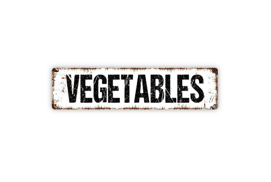 Vegetables Sign - Garden Marker Produce Farmers Market Vinyl Sticker Or  Street Metal Sign or Door Name Plate Plaque