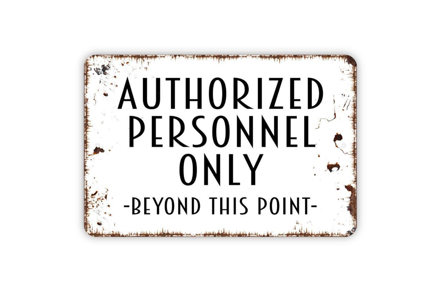 Authorized Personnel Only Beyond This Point Sign – Workplace Safety Wall Sign – Restricted Area Warning – Metal Sign or Vinyl Sticker