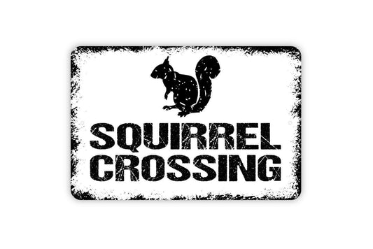 Squirrel Crossing Sign - Wildlife Backyard Patio Indoor Or Outdoor Metal Sign Wall Art