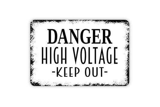 Danger High Voltage Keep Out Sign - Indoor Or Outdoor Caution Notice Warning Metal Wall Art