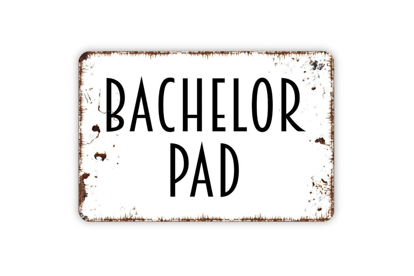 Bachelor Pad Sign | Man Cave or Dorm Room Sign | Breeding Pen Animal Sign | Farm Barn Kennel Decor | Metal Sign or Vinyl Sticker