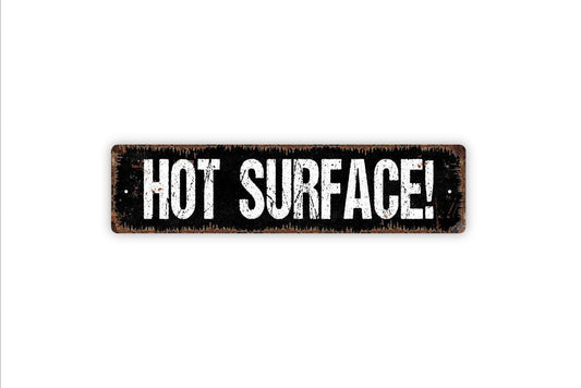 Hot Surface Sign Metal or Vinyl Sticker | Safety Warning Sign | Kitchen or Lab Caution Decor | Workplace Safety Sticker | Industrial Sign