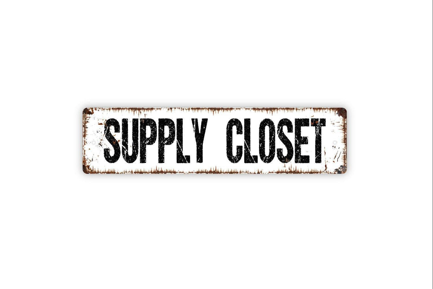 Supply Closet Sign - Distressed Bathroom Vinyl Sticker Or  Custom Metal Street Sign or Door Name Plate Plaque