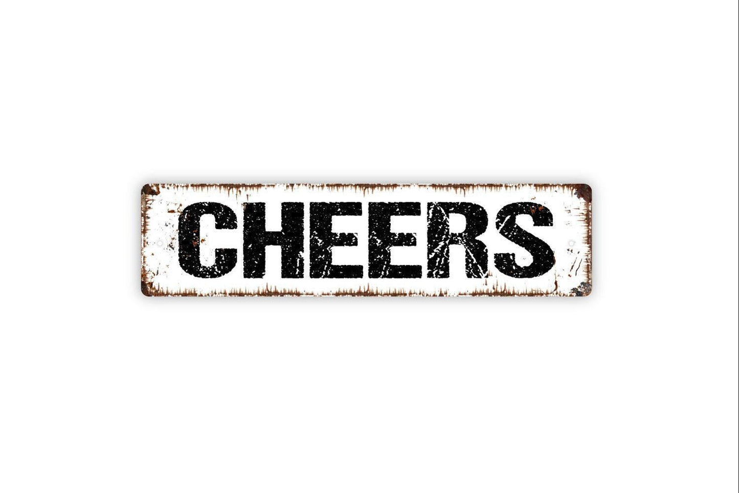 Cheers Sign - Vinyl Sticker Or  Metal Street Sign or Door Name Plate Plaque