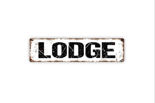 Lodge Metal Sign - Ski Resort Mountain Cabin Vinyl Sticker Or  Street Metal Sign or Door Name Plate Plaque