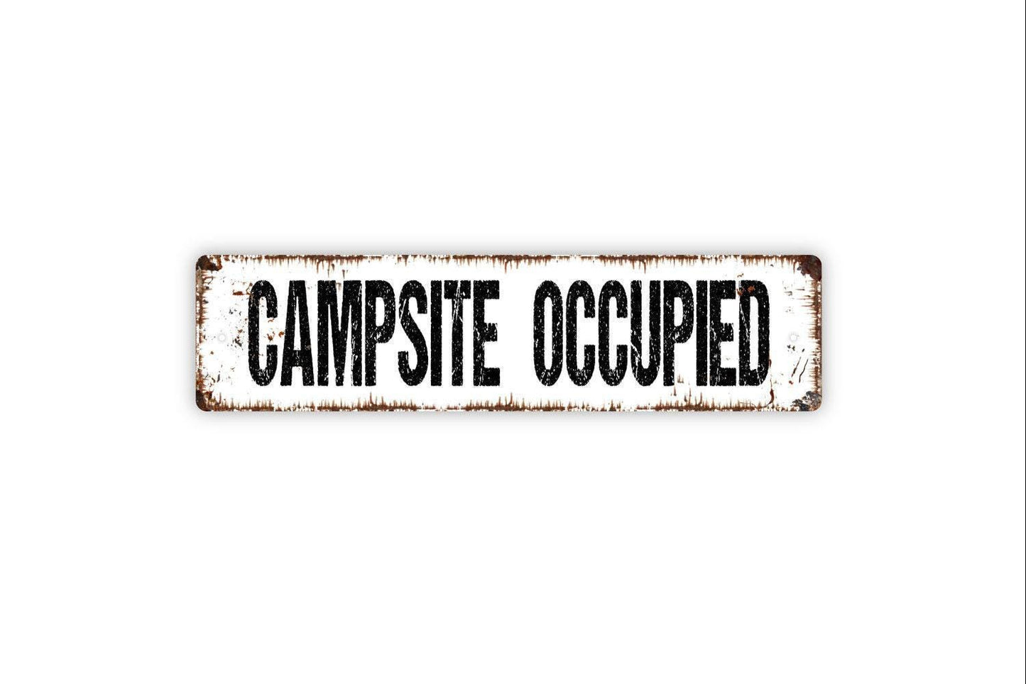 Campsite Occupied Sign - Camping Camper RV Travel Trailer Tent Reserved Vinyl Sticker Or  Street Metal Sign or Door Name Plate Plaque