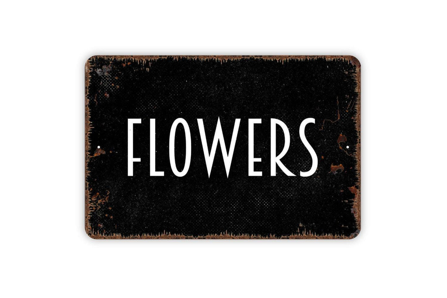Flowers Sign - Metal Wall Art - Indoor or Outdoor