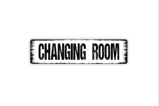 Changing Room Sign | Dressing Room Locker Room Decor | Metal Sign or Vinyl Sticker for Gym Pool Spa School Business
