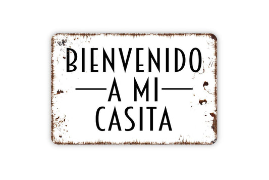 Bienvenido A Mi Casita Sign – Spanish Welcome Sign, Vinyl Sticker Or  Metal Wall Decor, Latin Home Accent for Entryway or Porch