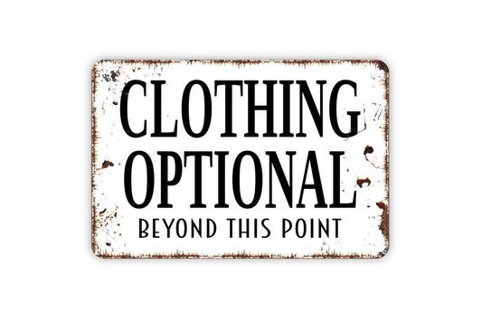 Clothing Optional Beyond This Point Sign | Funny Pool or Patio Sign | Rustic Bar Wall Decor | Custom Metal Sign or Vinyl Sticker