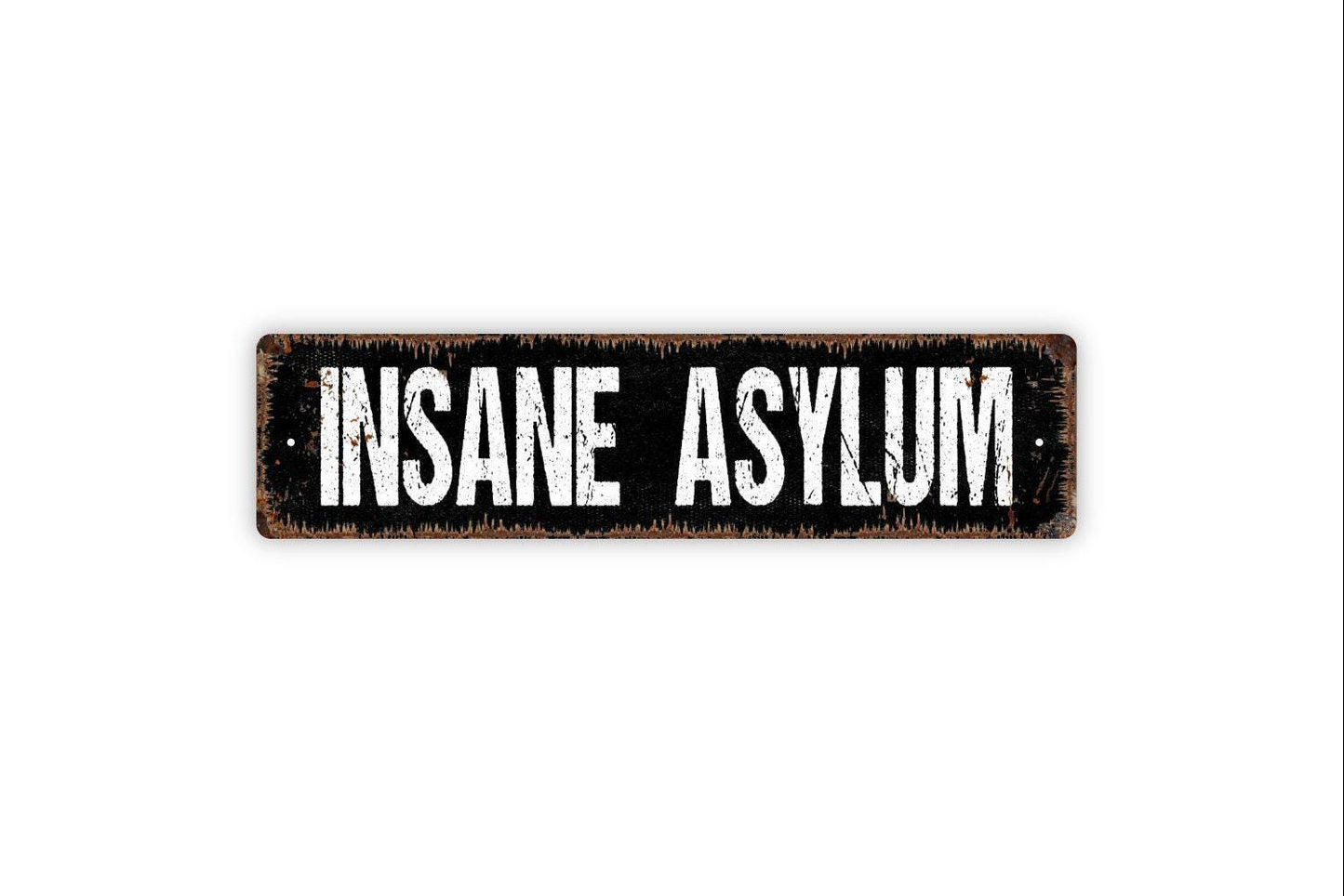 Insane Asylum Sign – Creepy Halloween Haunted House Wall Decor – Spooky Horror Scary Party Prop Sign – Metal Sign or Sticker