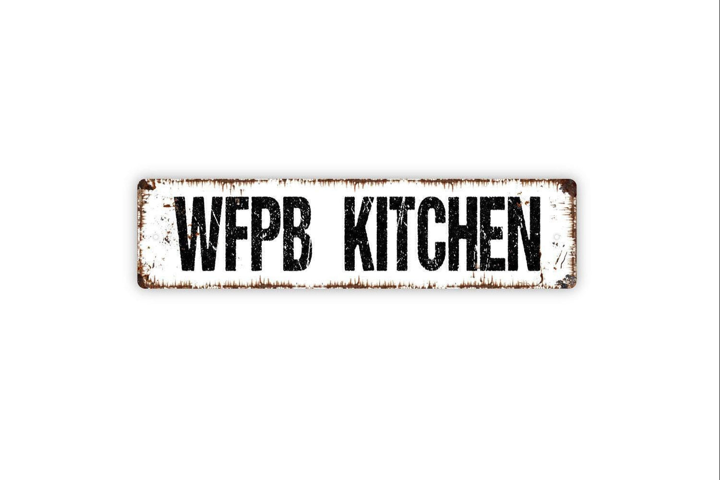 WFPB Kitchen Sign - Whole Food Plant Based Kitchen Cafe Pantry Vinyl Sticker Or  Street Metal Sign or Door Name Plate Plaque
