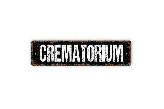 Crematorium Sign - Funeral Parlor Morgue Autopsy Halloween Vinyl Sticker Or  Street Metal Sign or Door Name Plate Plaque