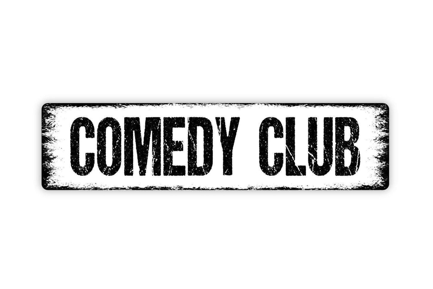Comedy Club Sign - Jokes Comedian Bar Pub Taproom Tavern Man Cave Vinyl Sticker Or  Street Metal Sign or Door Name Plate Plaque