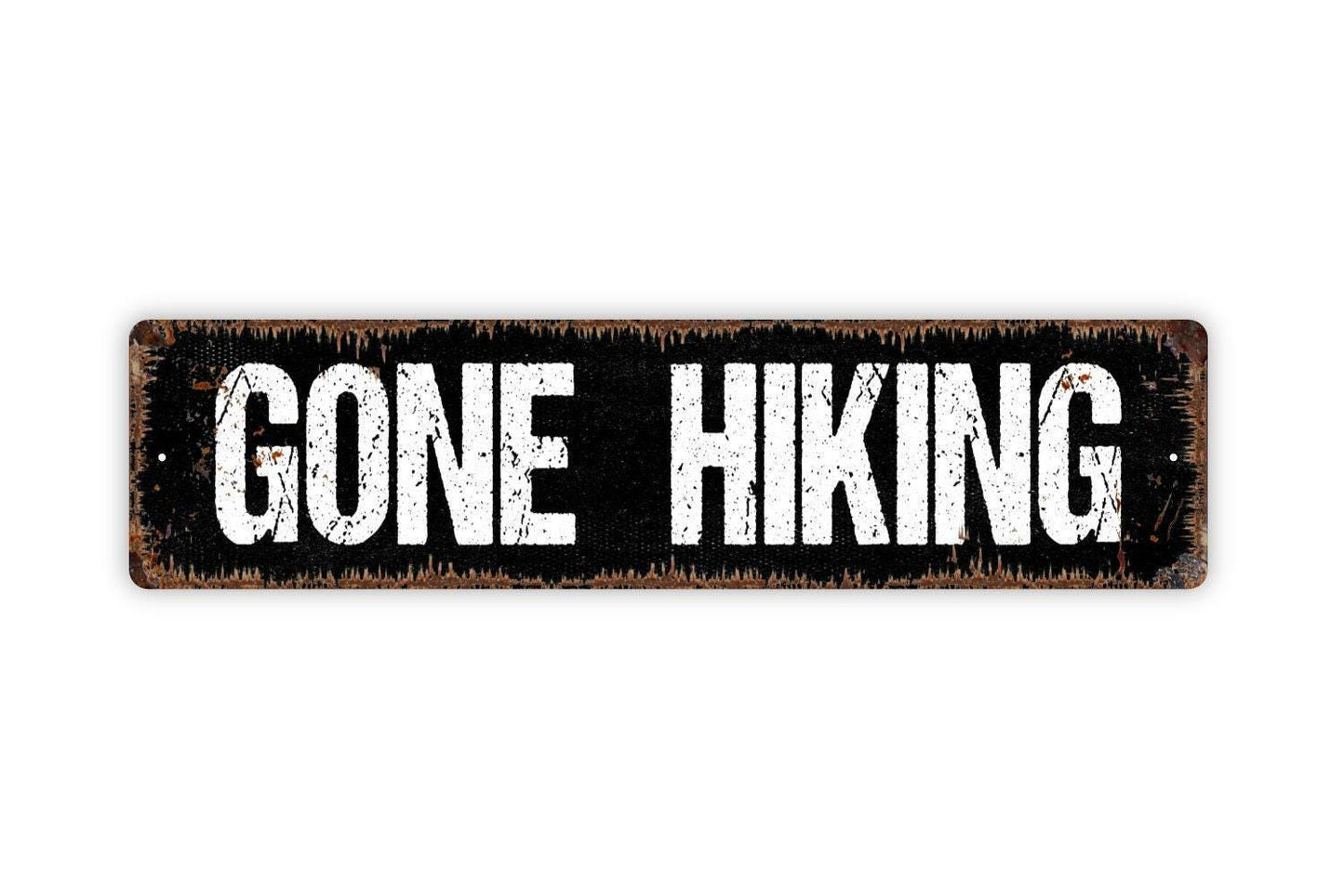 Gone Hiking Sign - Hike Hiker Trail Path Mountains Vinyl Sticker Or  Street Metal Sign or Door Name Plate Plaque