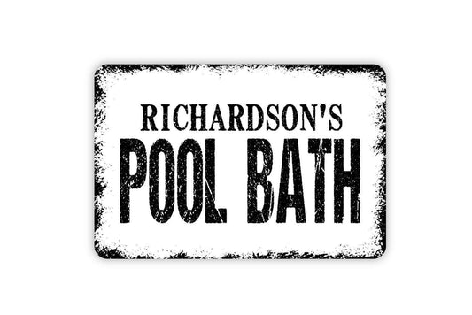 Personalized Pool Bath Sign - Custom Swimming Pool Indoor or Outdoor Metal Wall Art