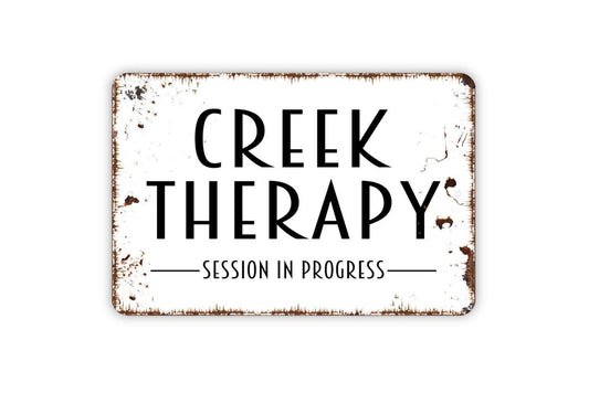 Creek Therapy Session In Progress Sign - Metal Wall Art - Indoor or Outdoor