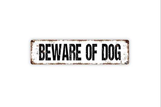 Beware of Dog Sign - Vinyl Sticker Or  Metal Street Sign or Door Name Plate Plaque