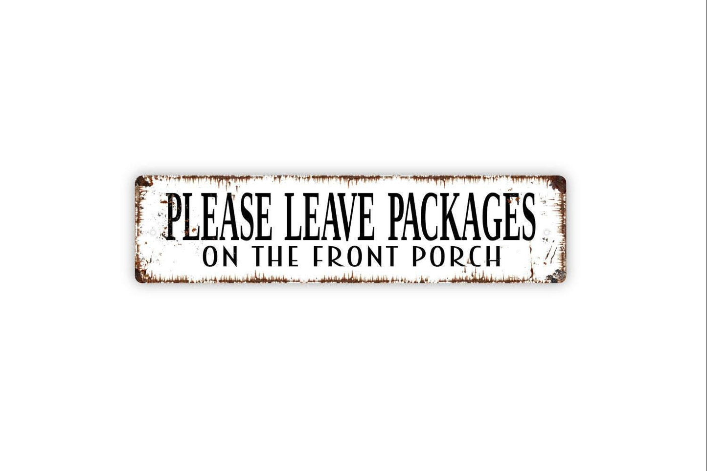 Please Leave Packages on the Front Porch Sign | Delivery Driver Sign | Package Drop Off Porch Sign | Metal or Vinyl Sticker