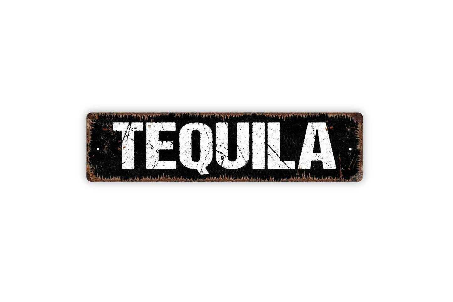 Tequila Sign - Mexican Mexico Margaritas Drink Liquor Vinyl Sticker Or  Street Metal Sign or Door Name Plate Plaque